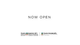 San Manuel Casino NOW OPEN
