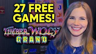 BONUS! 27 Free Games! Timberwolf Grand Slot Machine!