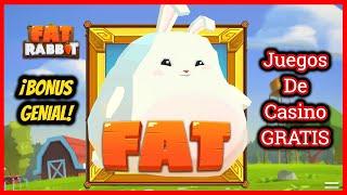 Bonus Entretenido y Pagador!  Fat Rabbit Juegos de Casino Gratis