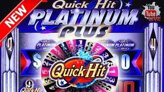 WE GOT QUICK HIT PLATINUM PLUS  LIVE FROM THE SLOT MUSEUM   LET'S PLAY!2