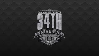 San Manuel Casino's 34th Anniversary