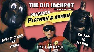SPECIAL EDITION SKIT "The Adventures of Platman and Ramen" | The Big Jackpot