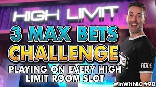 3 Max Bet Spins on EVERY High Limit Slot Machine 