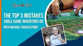 Top 3 Mistakes Table Game Inventors Make feat. Michael Shackleford Wizard of Odds