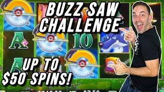 Huff N' More Puff  Buzz Saw Challenge  Up to $50 Spins!