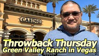 Throwback Thursday from Las Vegas Part 4 at Green Valley Ranch Casino/Resort!