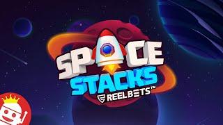 SPACE STACKS REELBETS  (PUSH GAMING)  NEW SLOT!  FIRST LOOK!