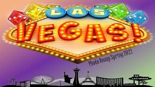 Las Vegas Spring 2022 Photo Recap