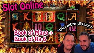 DI NUOVO LA BOOK OF MAYA + BOOK OF RA 6 #10 - Dicembre di Fuoco