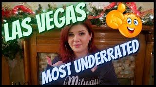 The Most UNDERRATED Places in Las Vegas!