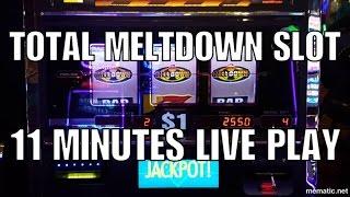 11 Minutes of Total Meltdown Slot PlayLive Play & Bonuses
