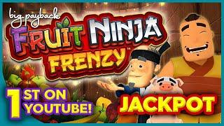 1st JACKPOT ON YOUTUBE for Fruit Ninja Frenzy Slots! INCREDIBLE!