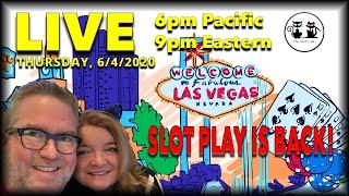 LIVE SLOT PLAY! VEGAS REOPENS 06/04/2020