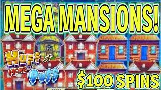 MANSIONS EVERYWHERE!!!  MASSIVE HIGH LIMIT HUFF N MORE PUFF JACKPOT!