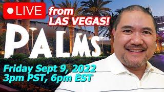 LIVE from Las Vegas! First Time live from @Palms! Friday 9/9, 3pm PST/6pm EST