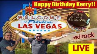 LIVE Casino Slot Play!  Kerry’s Birthday Bash Blowout! Red Rock Casino!