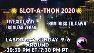 SLOT-A-THON 2020 - Live Slot Play from Vegas All Night Long! Sunday, September 6! (Trailer)