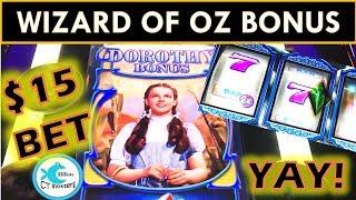 WIZARD OF OZ SLOT MACHINE! $15 BET DOROTHY FREE SPINS!