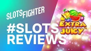 Extra Juicy Slot Review - 60,000X WIN POTENTIAL