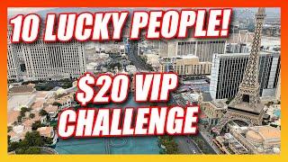VIP $20 CHALLENGE LIVE IN LAS VEGAS!