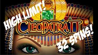 Cleopatra 2 High Limit Bonus!$!$ 32 spins!! JACKPOT!!