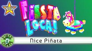 ️ New - Fiesta Loca slot machine bonus, Nice Pinata