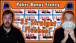 35 Straight Flushes! You MUST SEE This Poker Bonus Frenzy • The Jackpot Gents