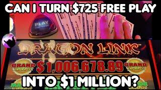 Can I Turn $725 Free Play into a MILLION DOLLARS?