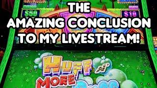 The AMAZING CONCLUSION to My Huff n' More Puff Livestream!