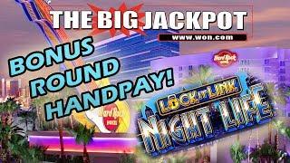 Lock it Link Night Life!   BONUS ROUND HANDPAY!  | The Big Jackpot