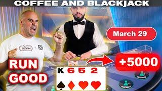 RUN GOOD BLACKJACK -  $85,000March 29 - Coffee and Blackjack