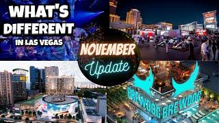 What's New in Las Vegas? November 2022 Update!  Major Changes Coming!