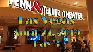 Las Vegas Vlog 2019 - Day 3 April 24