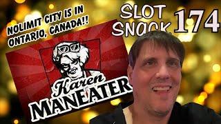 Slot Snack 174: Karen Maneater! 100 and 200x ONLY !
