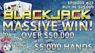 EPIC COLOR UP BLACKJACK Ep 32 $25,000 BUY-IN ~ MASSIVE WIN OVER $50,000  ~ High Limit W/ $5000 Hands
