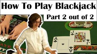 How to Play Blackjack - Insurance, Even Money & Single Deck