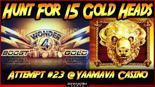 Hunt for 15 Gold Heads! Episode #23 on Wonder 4 Boost Gold: Buffalo Gold with Super Free Games!