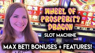 Max Bet! Wheel of Prosperity Slot Machine! BONUSES + Features!!