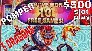5 Dragons Slot Machine & POMPEII Slot Machine MAX BET BONUSES ! $500 Wonder 4 Tower Live Slot Play