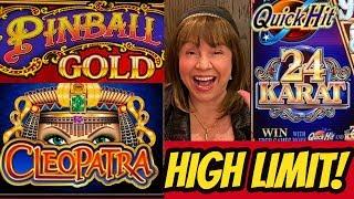 HIGH LIMIT BONUSES & LINE HITS-24 Karat Quick Hit, Pinball Gold, Cleopatra!