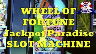 "Wheel of Fortune - Jackpot Paradise" Slot Machine from IGT - Slot Machine Sneak Peek Ep. 24