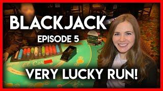 Blackjack! Always Great When The Cards Run This Well!! Episode 5.