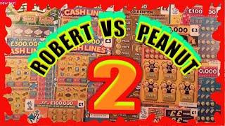 Part-2.. (SEE PART-1First).. ROBERT VS  PEANUTS..We Give Robert £12 Scratchcards & Peanut £12. mmmMM