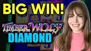 Winning BIG! Timberwolf Diamond Slot Machine! My Favorite Timberwolf Game!