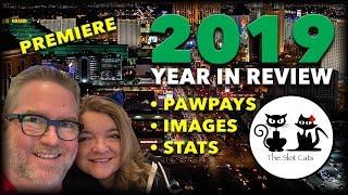 PREMIERE: 2019 YEAR IN REVIEW   THE SLOT CATS
