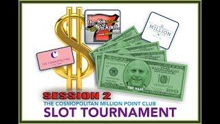 1 Million Point Slot Tournament | Session 2 | From The Cosmopolitan | The Big Jackpot