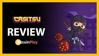 CASITSU CASINO - CRYPTO CASINO REVIEW | BitcoinPlay [2021]