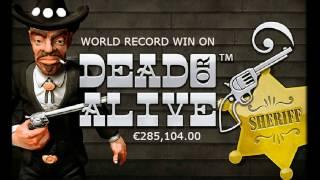 WORLD RECORD WIN ON DEAD OR ALIVE SLOT: €285,104.00