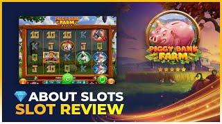 Piggy Bank Farm by Play'N GO! Exclusive Video Review by Aboutslots.com for Casinodaddy!