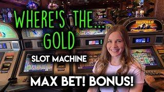 Wheres the GOLD? Slot Machine! Max Bet BONUS!